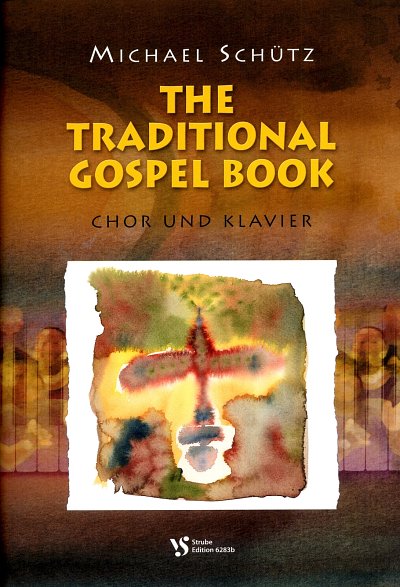 M. Schütz: Traditional Gospel Book, GchKlav (Part.)