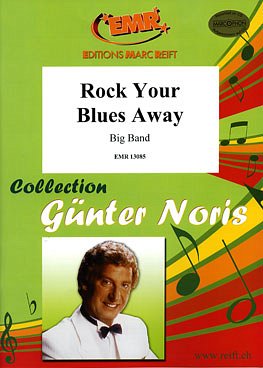 G.M. Noris: Rock Your Blues Away, Bigb