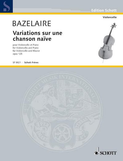 DL: P. Bazelaire: Variations sur une chanson naïve, VcKlav