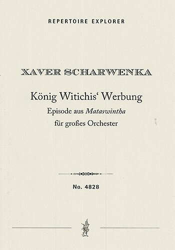 X. Scharwenka: König Witchi's Werbung, Orch (Stp)