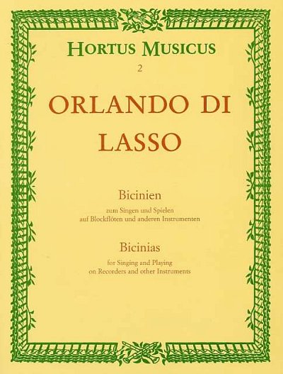 AQ: O. di Lasso: Bicinien zum Singen und Spielen au (B-Ware)