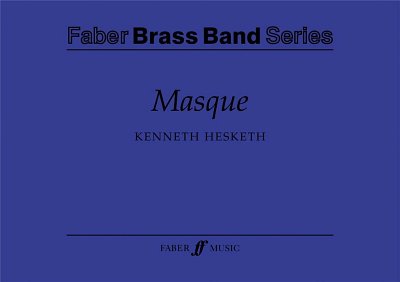 K. Hesketh: Masque, Brassb (Part.)