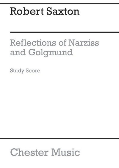 R. Saxton: Reflections Of Narziss And Goldmund (Stp)