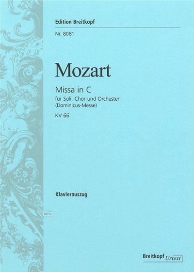W.A. Mozart: Missa in C KV 66 (Dominicus)