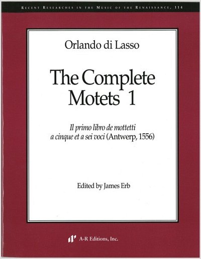 O. di Lasso: The Complete Motets 1, 5-6Ges (Part.)