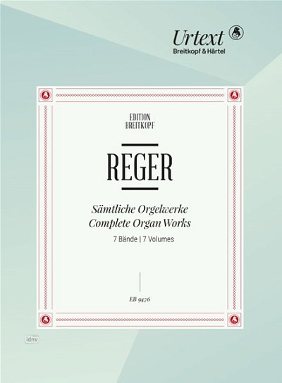 M. Reger: Sämtliche Orgelwerke, Org (7N)