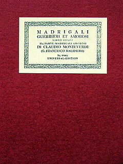 C. Monteverdi: Il ottavo libro de Madrigali - Canti guerrier