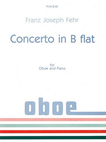 F.J. Fehr: Concerto b flat major , ObKlav (KlavpaSt)