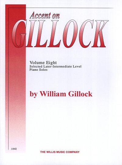 W. Gillock: Accent On Gillock Book 8, Klav