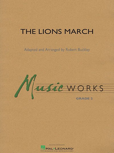 R. Buckley: The Lions March, Blaso (Part.)