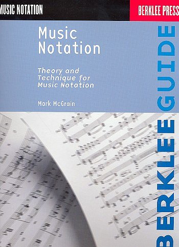 M. McGrain: Music Notation
