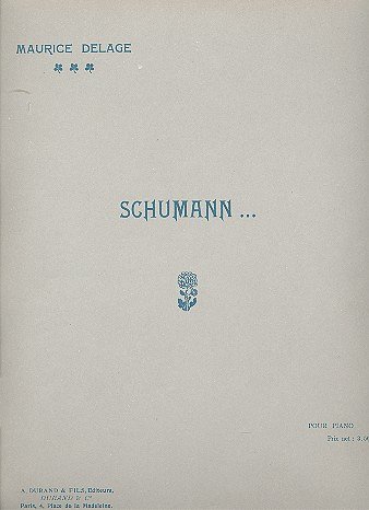 M. Delage: Schumann Piano, Klav