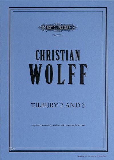 Wolff Christian: Tilbury 2 + 3