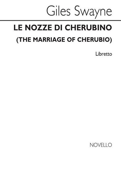 G. Swayne: Le Nozze Di Cherubino (Libretto) (Bu)