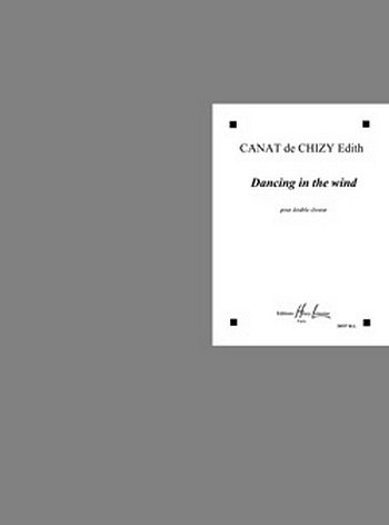 �. Canat de Chizy: Dancing In The Wind