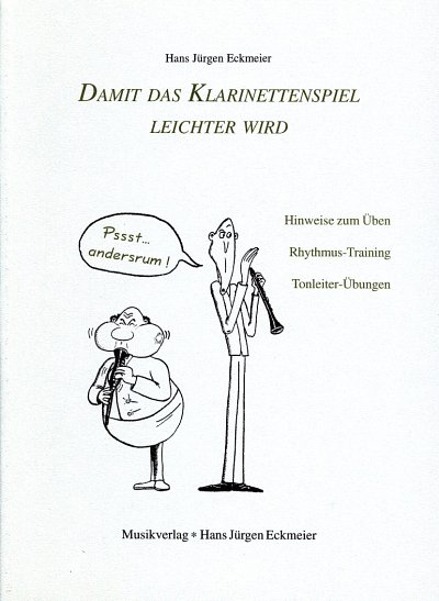 H.J. Eckmeier: Damit das Klarinettenspiel leichter wir, Klar