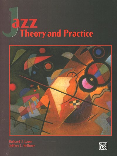 J. Hellmer m fl.: Jazz Theory and Practice