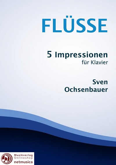 DL: S. Ochsenbauer: Flüsse, Klav (Part.)