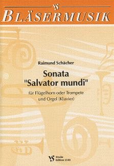 Schaecher Raimund: Sonate Salvator Mundi