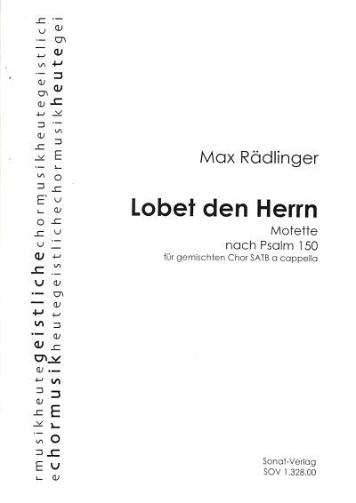 M. Raedlinger: Lobet den Herrn G-Dur, GCh (Part.)