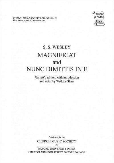 S.S. Wesley: Magnificat and Nunc Dimittis in E, Ch (Chpa)