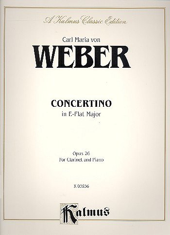 C.M. von Weber: Concertino for Clarinet in A-Flat Majo, Klar