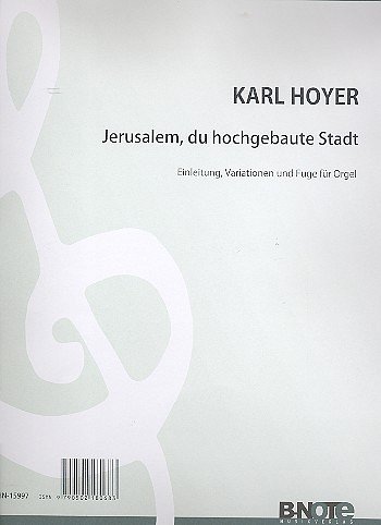 K. Hoyer: Einleitung, Variationen und Fuge über _Jerusa, Org
