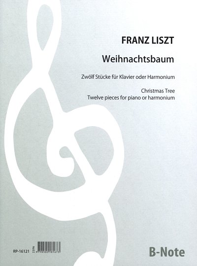 F. Liszt: Weihnachtsbaum - Zwölf Stücke für Klavier (H, Klav