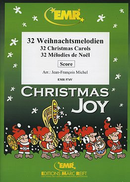 J. Michel: Christmas Joy / 32 Weihnachtsmelodien / Christmas Carols / Mélodies de Noël