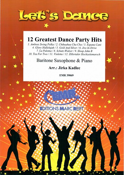 J. Kadlec: 12 Greatest Dance Party Hits