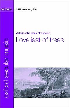 V. Showers-Crescenz: Loveliest of trees, Ch (Chpa)