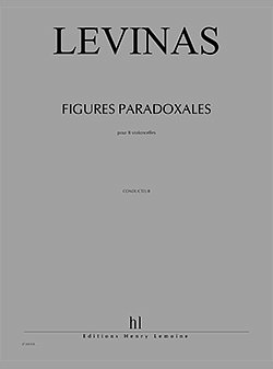 M. Levinas: Figures paradoxales