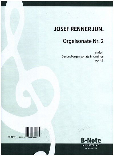 R.j.J.L. (1868-1934): Orgelsonate Nr. 2 c-Moll op.45, Org