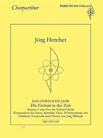 H. Joerg: Die Geburt in der Zeit. Kant., Gemischter Chor