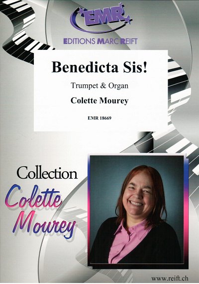 C. Mourey: Benedicta Sis!, TrpOrg