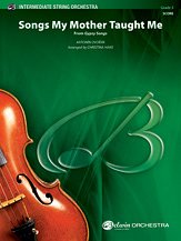 "Songs My Mother Taught Me (from ""Gypsy Songs""): Cello"
