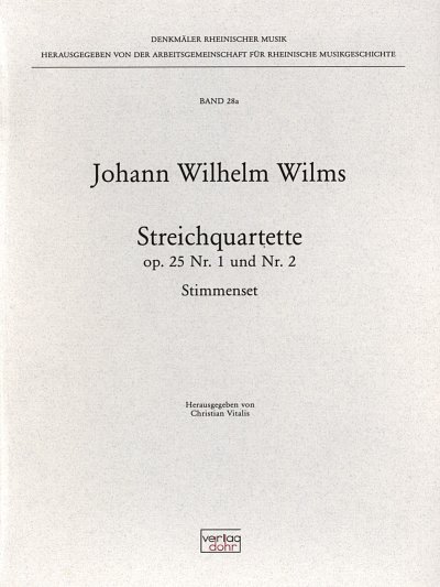 J.W. Wilms: Streichquartette op. 25, 2VlVaVc (Stsatz)