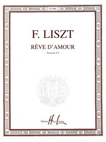 F. Liszt: Rêve d'amour (Nocturne n°3), Klav