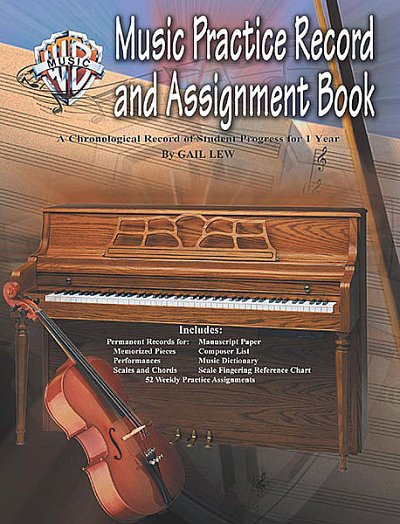Lew Gail: Music Practice Record And Assignment Book
