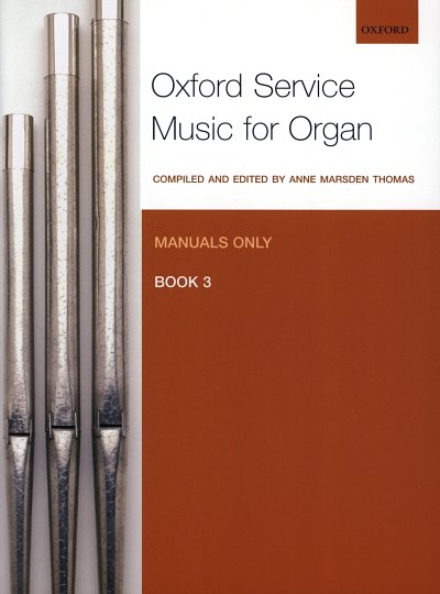 A. Marsden Thomas: Oxford Service Music for Organ 3, Orgm