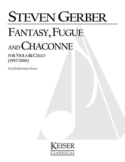 S. Gerber: Fantasy, Fuge, and Chaconne for Viola and Cello