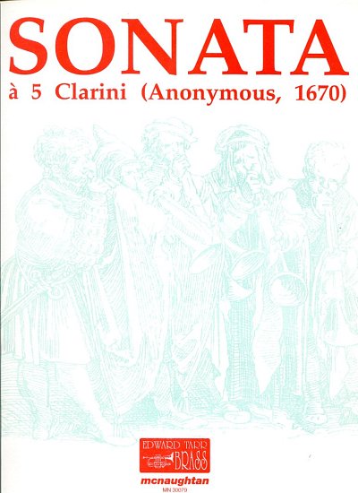 Anonymus: Sonata à 5 Clarini, 5TrpOrg (Pa+St)