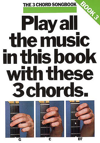 3 Chord Songbook Book 3 Gtr