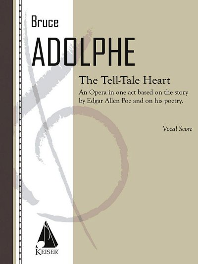 B. Adolphe: The Tell-Tale Heart (KA)