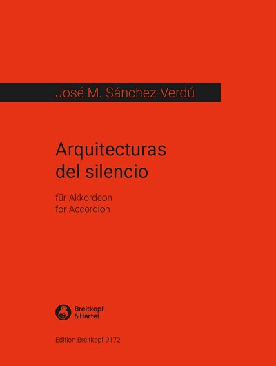 J.M. Sánchez-Verdú: Arquitecturas del silencio, Akk