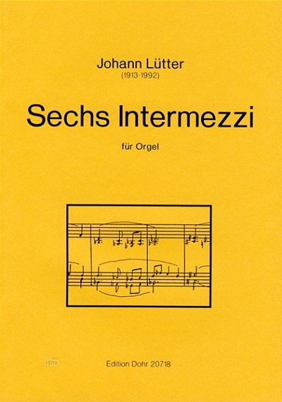J. Lütter: Sechs Intermezzi, Org (Part.)