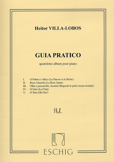 H. Villa-Lobos: Villa-Lobos Guia Pratico Album N 4 Pia, Klav