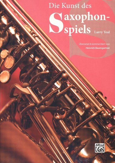L. Teal: Die Kunst des Saxophonspiels, Sax