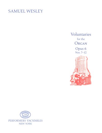 W. SAMUEL: Wesley, S 12 Voluntaries, Op., Orgel