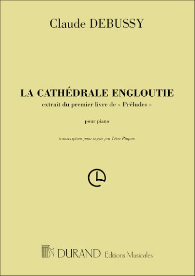C. Debussy: La Cathédrale Engloutie - Transcription  (Part.)